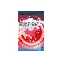 Taylor & francis ltd Chinese International Relations Theory (häftad, eng)