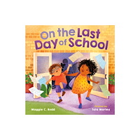 Farrar, Straus & Giroux Inc On the Last Day of School (inbunden, eng)