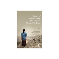 Elsevier Science Publishing Co Inc Impact of Climate Change on Social and Mental Well-Being (häftad, eng)