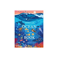 Thames & Hudson Ltd There's an Ocean in This Book (inbunden, eng)