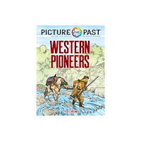 Dover publications inc. Picture the Past™: Western Pioneers (häftad, eng)