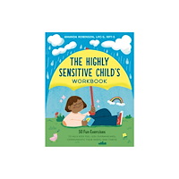 Random House USA Inc The Highly Sensitive Child's Workbook (häftad, eng)