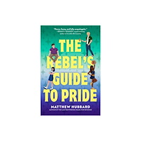 Random House USA Inc The Rebel's Guide to Pride (inbunden, eng)