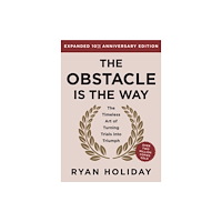 Not Stated The Obstacle is the Way Expanded 10th Anniversary Edition (häftad, eng)