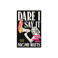 Random House USA Inc Dare I Say It (inbunden, eng)