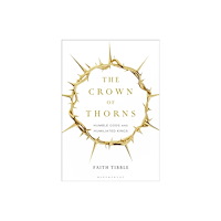 Bloomsbury Publishing PLC The Crown of Thorns (häftad, eng)