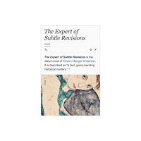 Random House USA Inc The Expert of Subtle Revisions (inbunden, eng)