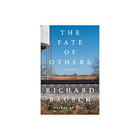 Random House USA Inc The Fate of Others (inbunden, eng)