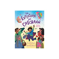 Random House USA Inc La explosion del cascaron (Crack Goes the Cascaron Spanish Edition) (inbunden, spa)