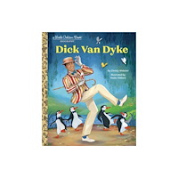 Random House USA Inc Dick Van Dyke: A Little Golden Book Biography (inbunden, eng)