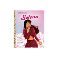 Random House USA Inc Selena: A Little Golden Book Biography (inbunden, eng)