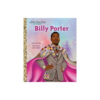 Random House USA Inc Billy Porter: A Little Golden Book Biography (inbunden, eng)