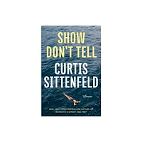 Penguin Random House USA Show Dont Tell (häftad, eng)
