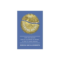 Harvard university press The Licensing Racket (inbunden, eng)