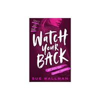 Scholastic Watch Your Back (häftad, eng)