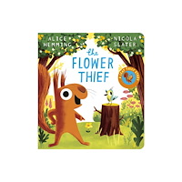 Scholastic The Flower Thief  (CBB) (bok, board book, eng)