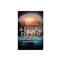 Llewellyn Publications,U.S. A Feral Church (häftad, eng)