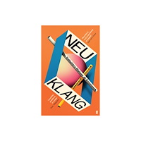 Faber & Faber Neu Klang (häftad, eng)