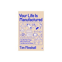 Faber & Faber Your Life Is Manufactured (inbunden, eng)