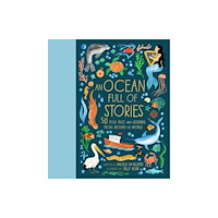 Quarto Publishing Plc An Ocean Full of Stories (inbunden, eng)