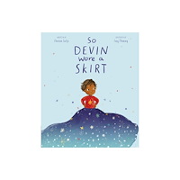 Quarto Publishing Plc So Devin Wore a Skirt (häftad, eng)