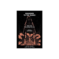 British Library Publishing Summoned to the Seance (häftad, eng)