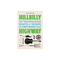 Princeton University Press Hillbilly Highway (häftad, eng)