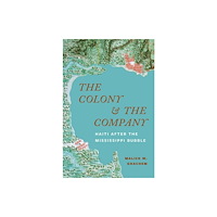 Princeton University Press The Colony and the Company (inbunden, eng)