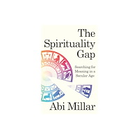 Duckworth Books The Spirituality Gap (häftad, eng)