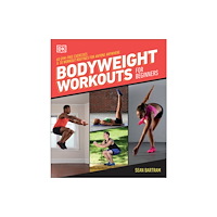 DK Bodyweight Workouts for Beginners (häftad, eng)