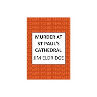 Allison & Busby Murder at St Paul's Cathedral (inbunden, eng)