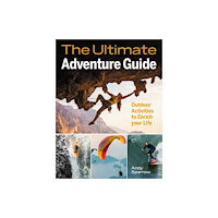 The Crowood Press Ltd Ultimate Adventure Guide (häftad, eng)
