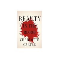 Random House USA Inc Beauty in the Blood (häftad, eng)
