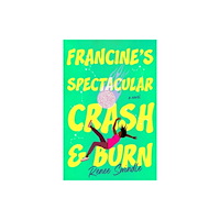 Random House USA Inc Francine's Spectacular Crash and Burn (häftad, eng)