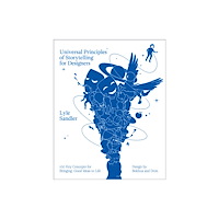 Quarto Publishing Group USA Inc Universal Principles of Storytelling for Designers (inbunden, eng)