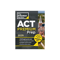 Random House USA Inc Princeton Review ACT Premium Prep, 2025 (häftad, eng)