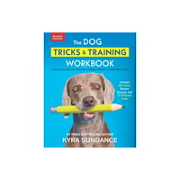 Quarto Publishing Group USA Inc The Dog Tricks and Training Workbook, Revised and Expanded (häftad, eng)