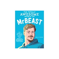 Quarto Publishing Group USA Inc The Totally Awesome World of MrBeast (häftad, eng)