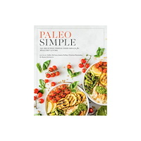 Quarto Publishing Group USA Inc Paleo Simple (häftad, eng)