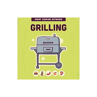 Quarto Publishing Group USA Inc Grilling (inbunden, eng)