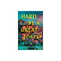 Penguin Group USA Hard by a Great Forest (häftad, eng)