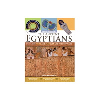 Crabtree Publishing Co,Canada The Ancient Egyptians: Dress, Eat, Write and Play Just Like the Egyptians (häftad, eng)