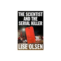 Random House USA Inc The Scientist and the Serial Killer (inbunden, eng)