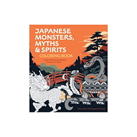 Quarto Publishing Group USA Inc Japanese Monsters, Myths & Spirits Coloring Book (häftad, eng)