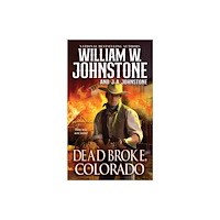 Kensington Publishing Dead Broke, Colorado (häftad, eng)