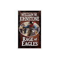 Kensington Publishing Rage of Eagles (häftad, eng)