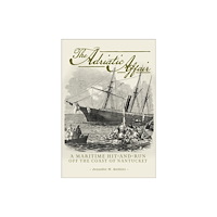 Schiffer Publishing Ltd The Adriatic Affair (inbunden, eng)
