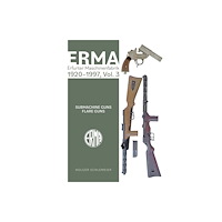 Schiffer Publishing Ltd ERMA: Erfurter Maschinenfabrik, 1924–2003, Vol. 3 (inbunden, eng)