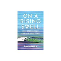 University Press of Florida On a Rising Swell (häftad, eng)