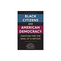 University Press of Florida Black Citizens and American Democracy (häftad, eng)